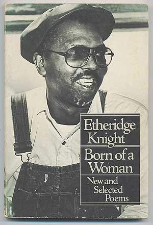 Born of a Woman: New and Selected Poems (9780395292006) by Knight, Etherridge
