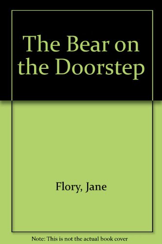 Imagen de archivo de The Bear on the Doorstep a la venta por BooksRun