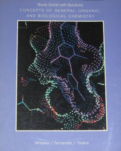 Imagen de archivo de Study guide with solutions: Concepts of general, organic, and biological chemistry a la venta por Modetz Errands-n-More, L.L.C.