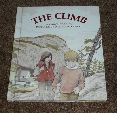 The Climb (9780395294314) by Carrick, Carol; Carrick, Donald
