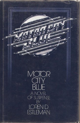 9780395294475: Motor City Blue (The Amos Walker Series #1)