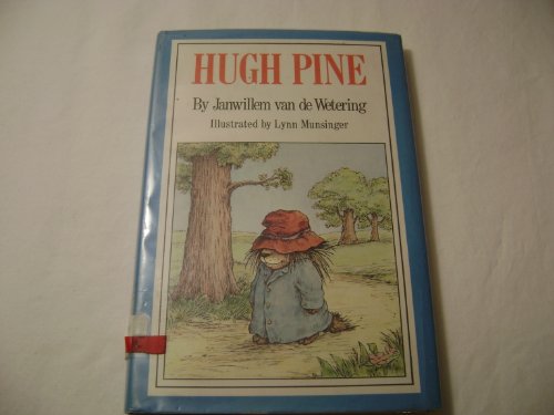 Hugh Pine (9780395294598) by Van De Wetering, Janwillem; Munsinger, Lynn