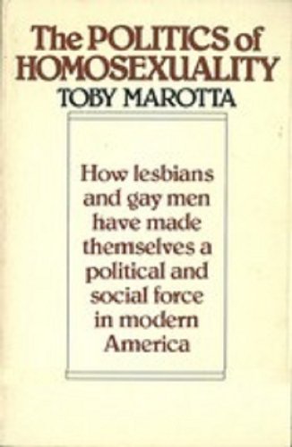 9780395294772: The Politics of Homosexuality