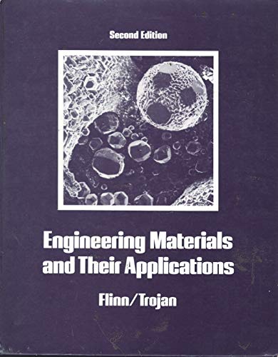 Beispielbild fr Engineering Materials and Their Applications zum Verkauf von Better World Books