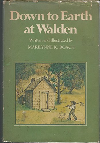 Beispielbild fr Down to Earth at Walden zum Verkauf von Better World Books