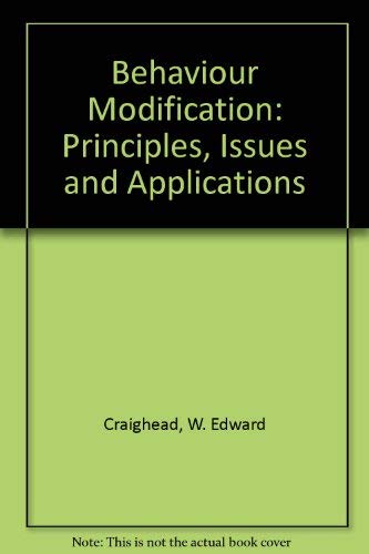 Imagen de archivo de Behavior Modification: Principles, Issues, and Applications a la venta por HPB-Red