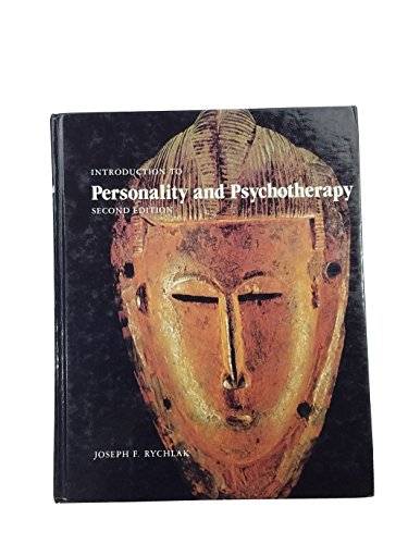 Introduction to Personality and Psychotherapy: A Theory-Construction Approach (9780395297360) by Rychlak, Joseph F.