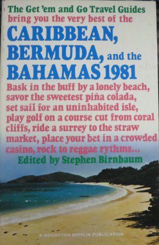 Stock image for Get 'Em and Go Travel Guides:The Caribbean,Bermuda and the Bahamas,1981 for sale by Wonder Book