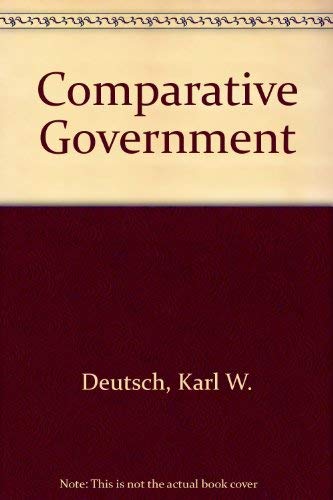 Comparative Government: Politics of Industrialized and Developing Nations (9780395297599) by Deutsch, Karl W.