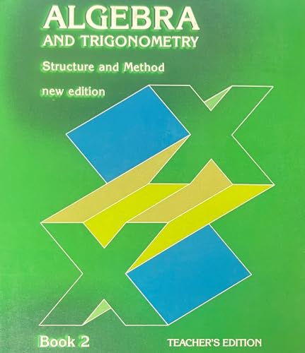 Stock image for Algebra and Trigonometry: Structure and Method, Book 2, Teacher's Edition, c. 1982, 9780395300138, 0395300134 for sale by Walker Bookstore (Mark My Words LLC)