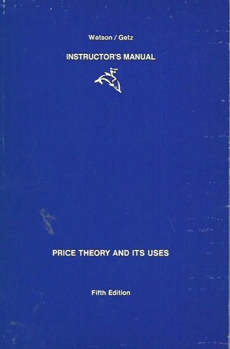 9780395300572: INSTRUCTOR'S MANUAL FOR PRICE THEORY AND ITS USES