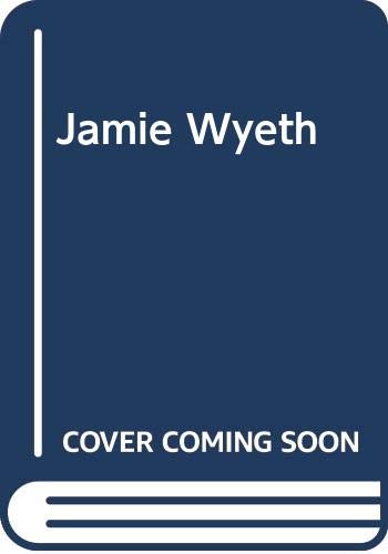 JAMIE WYETH Limited, Signed Edition (9780395300664) by Wyeth, Jamie