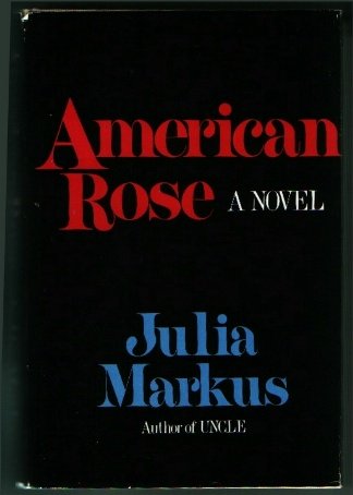 9780395302293: American rose: A novel