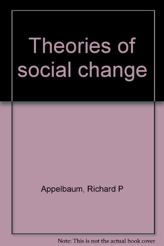 Theories of social change (9780395305584) by Appelbaum, Richard P