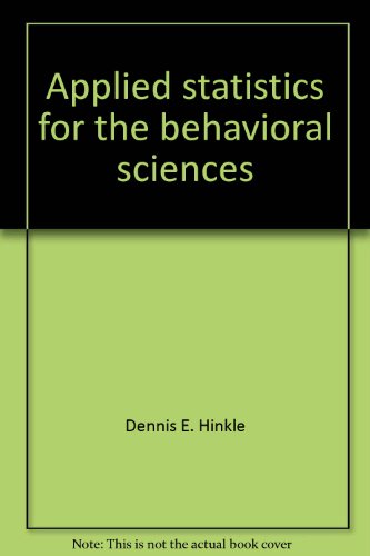 Imagen de archivo de Applied Statistics for the Behavioral Sciences a la venta por Better World Books