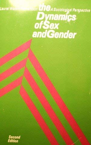 Stock image for The dynamics of sex and gender: A sociological perspective for sale by HPB-Emerald