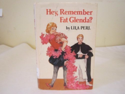 Hey, Remember Fat Glenda?