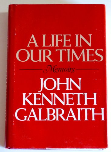 9780395311356: A Life in Our Times