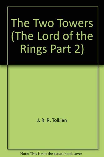 Stock image for The two towers: Being the second part of The lord of the rings for sale by HPB-Ruby