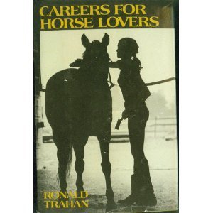 Imagen de archivo de CAREERS FOR HORSE LOVERS a la venta por Black Swan Books, Inc.