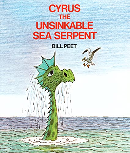 9780395313893: Cyrus the Unsinkable Sea Serpent
