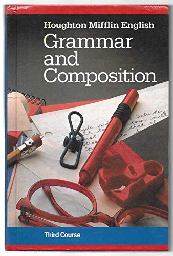Stock image for HOUGHTON MIFFLIN ENGLISH: GRAMMAR AND COMPOSITION.Third Course for sale by Jenson Books Inc