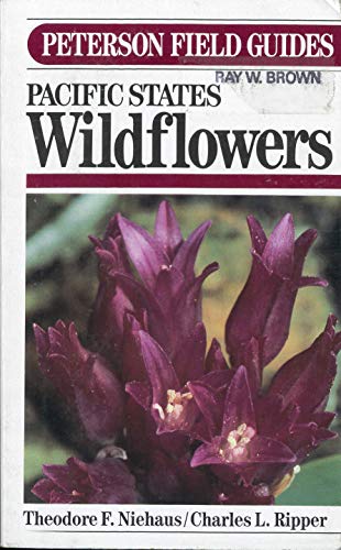 Beispielbild fr A Field Guide to Pacific States Wildflowers (The Peterson Field Guide Series 22) zum Verkauf von Pelican Bay Books