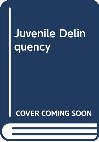 Stock image for Juvenile Delinquency for sale by Better World Books: West