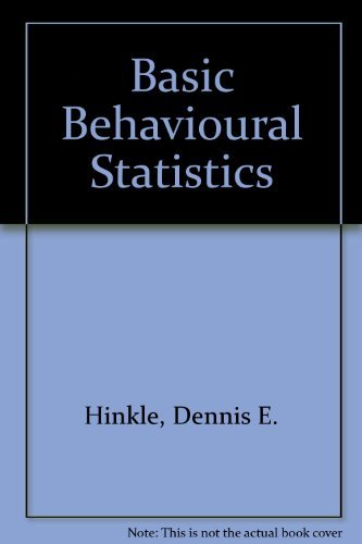 Imagen de archivo de Basic Behavioral Statistics a la venta por Wonder Book