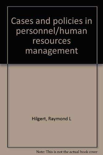 Stock image for Cases and policies in personnel/human resources management for sale by Basement Seller 101