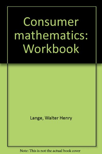 Imagen de archivo de Consumer mathematics: Workbook a la venta por Basement Seller 101