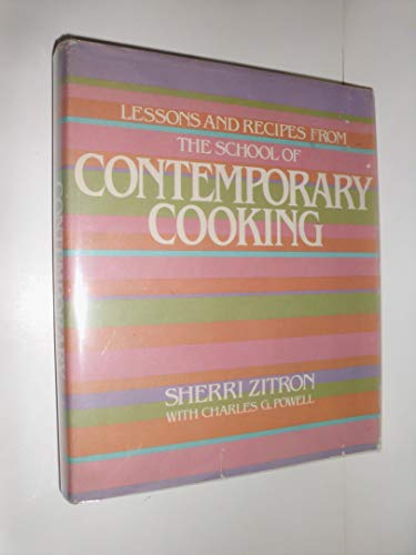 9780395318430: Lessons and Recipes from the School of Contemporary Cooking