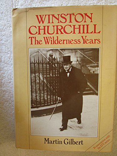 9780395318690: Winston Churchill: The Wilderness Years
