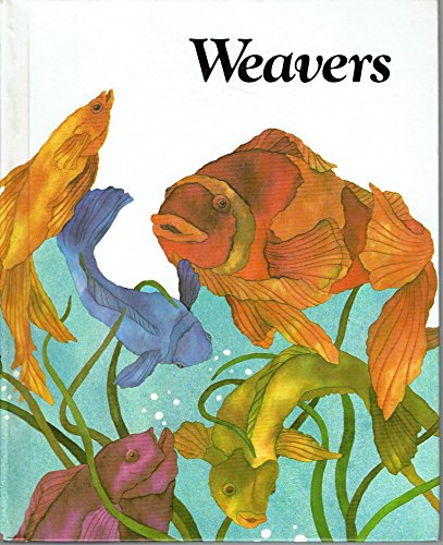 Beispielbild fr Weavers/Student Text/Level J zum Verkauf von Wonder Book