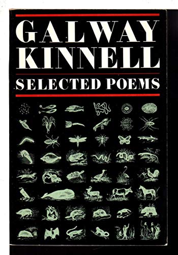 Beispielbild fr Selected Poems: Galway Kinnell zum Verkauf von Open Books