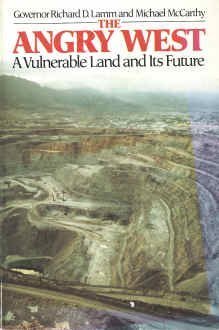 Stock image for The Angry West : A Vulnerable Land and Its Future for sale by Better World Books: West