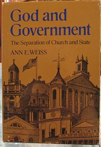 Stock image for God and Government : The Separation of Church and State for sale by Better World Books: West