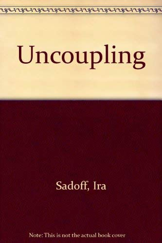 Uncoupling (9780395321362) by Sadoff, Ira