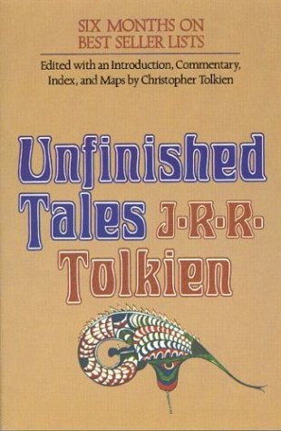 Beispielbild fr Unfinished Tales zum Verkauf von Better World Books