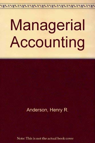 Managerial Accounting (9780395324660) by Anderson, Henry R.