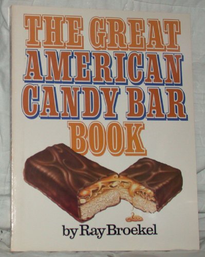 Beispielbild fr The Great American Candy Bar Book zum Verkauf von ThriftBooks-Atlanta