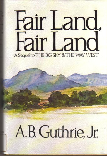 Beispielbild fr Fair Land, Fair Land zum Verkauf von Half Price Books Inc.