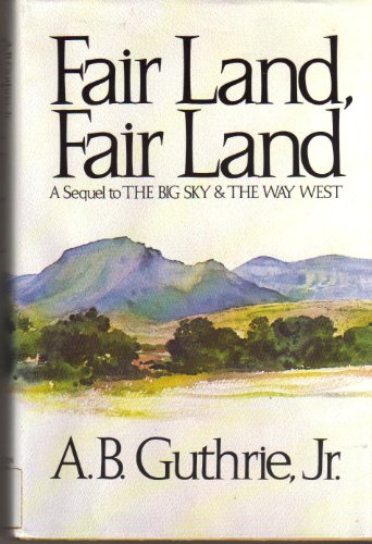 Imagen de archivo de Fair Land, Fair Land a la venta por Half Price Books Inc.