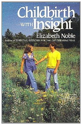 Beispielbild fr Childbirth With Insight zum Verkauf von Wonder Book