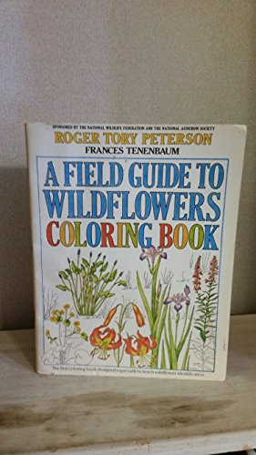 9780395325223: Field Guide to Wildflowers: Colouring Book (Peterson Field Guides)