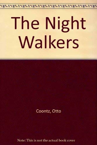 Beispielbild fr The Night Walkers zum Verkauf von ThriftBooks-Atlanta