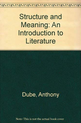 Stock image for Structure and Meaning : An Introduction to Literature for sale by Better World Books