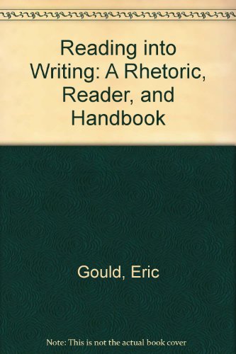 Beispielbild fr Reading into Writing : A Rhetoric, Reader, and Handbook zum Verkauf von Better World Books