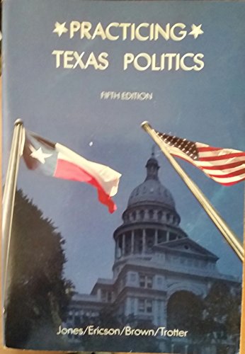 Stock image for Practicing Texas politics for sale by HPB-Diamond