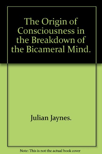 9780395329320: The Origin of Consciousness in the Breakdown of the Bicameral Mind